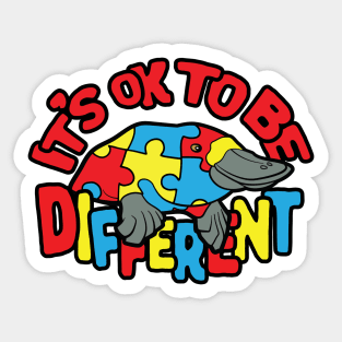 Autism Awareness Platypus It's OK To Be Different Sticker